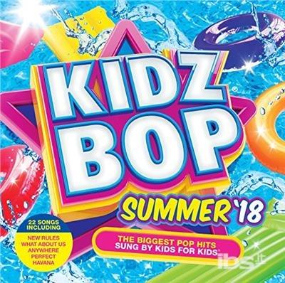 Kidz Bop Summer 18 - CD Audio