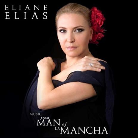 Music from Man of la Mancha - CD Audio di Eliane Elias