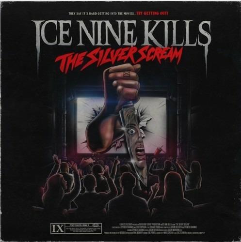 Silver Scream - CD Audio di Ice Nine Kills