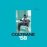 Coltrane '58. The Prestige Recordings
