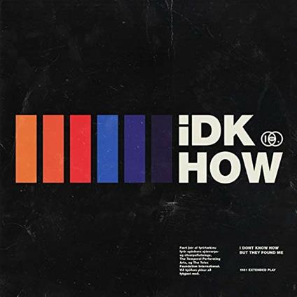 1981 Extended Play Ep - Vinile LP di I Don't Know How but They Found Me