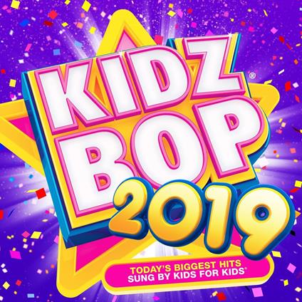 Kidz Bop 2019 - CD Audio di Kidz Bop Kids
