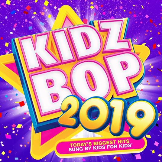 Kidz Bop 2019 - CD Audio di Kidz Bop Kids
