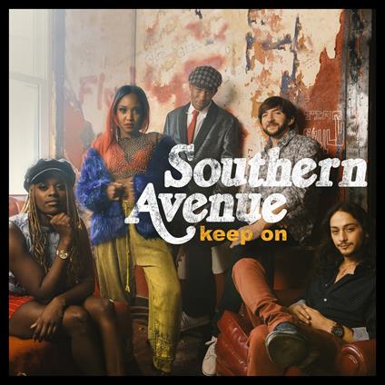 Keep on - CD Audio di Southern Avenue