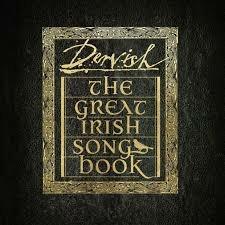 The Great Irish Songbook - CD Audio di Dervish
