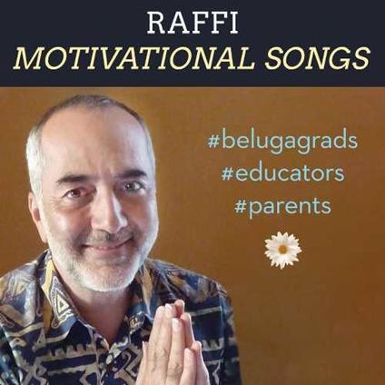 Motivational Songs - CD Audio di Raffi