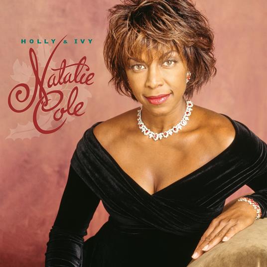 Holly and Ivy - CD Audio di Natalie Cole