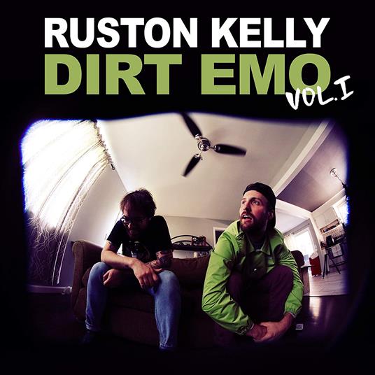 Ruston Kelly - Dirt Emo Vol. 1 [Lp] - Vinile LP di Kelly Ruston