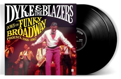 Down on Funky Broadway - Vinile LP di Dyke & the Blazers