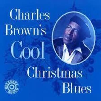 Charles Browns Cool Christmas Blues - Vinile LP di Charles Brown