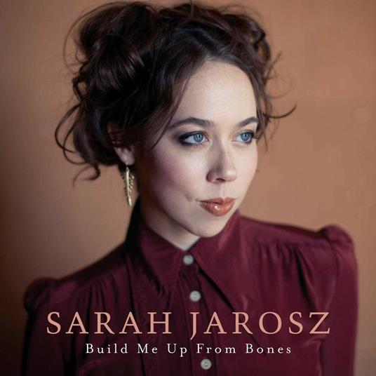 Build Me Up from Bones - Vinile LP di Sarah Jarosz