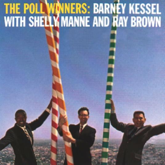 The Poll Winners (feat. Barney Kessel, Ray Brown, Shelly Manne) - Vinile LP di Poll Winners