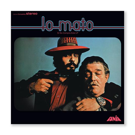 Lo Mato (Si No Compra Este Lp) - Vinile LP di Willie - Hector Lavoe Colon