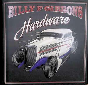 Hardware - Vinile LP di Billy Gibbons