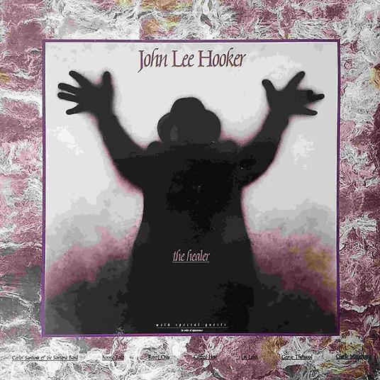 The Healer - Vinile LP di John Lee Hooker
