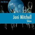 Shine - CD Audio di Joni Mitchell