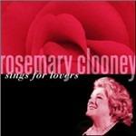 Sings for Lovers - CD Audio di Rosemary Clooney