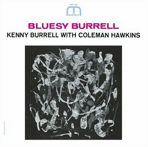 Bluesy Burrell (Rudy Van Gelder Remasters) - CD Audio di Kenny Burrell
