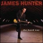 The Hard Way - CD Audio di James Hunter
