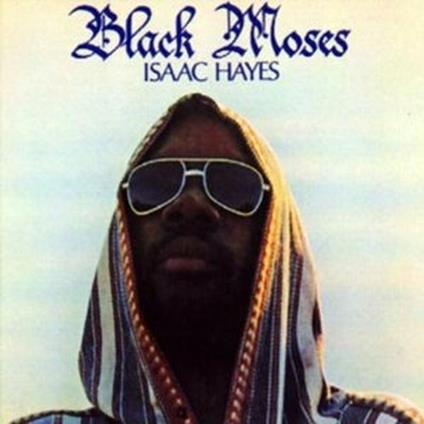 Black Moses (Deluxe Edition) - CD Audio di Isaac Hayes