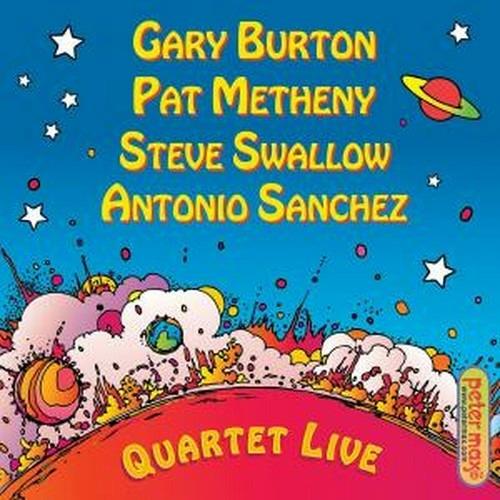 Quartet Live! - CD Audio di Pat Metheny,Gary Burton,Steve Swallow,Antonio Sanchez