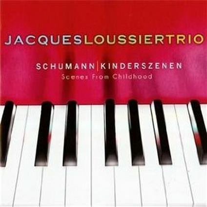 Schumann Kinderszenen. Scenes from Childhood - CD Audio di Jacques Loussier