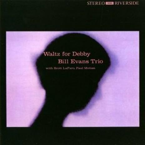 Waltz for Debby - CD Audio di Bill Evans