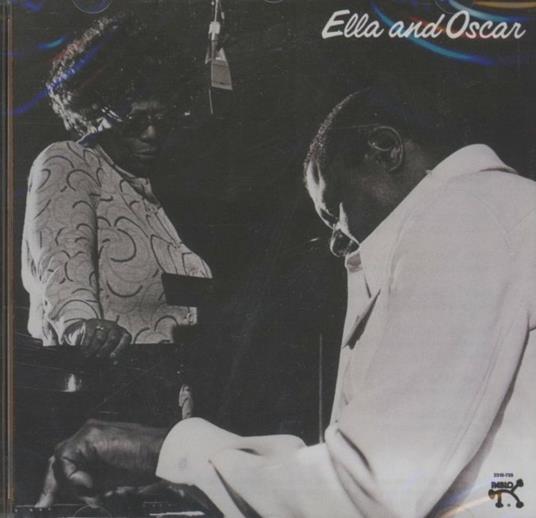 Ella and Oscar - CD Audio di Oscar Peterson,Ella Fitzgerald