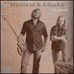 Just a Dream - CD Audio di Aaron Moreland,Dustin Arbuckle