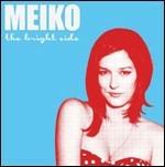 The Bright Side - CD Audio di Meiko