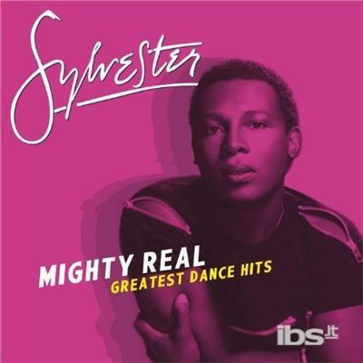 Mighty Real.greatest - Vinile LP di Sylvester