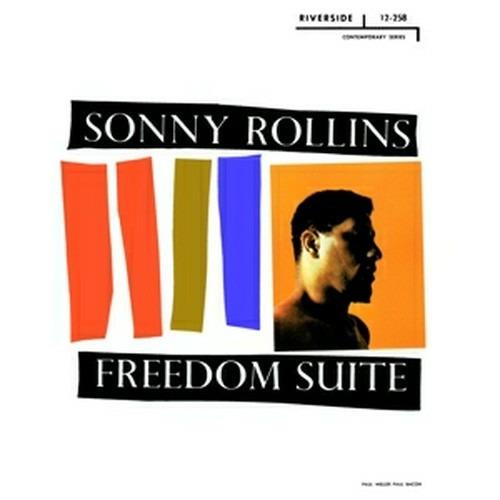 Freedom Suite - Vinile LP di Sonny Rollins