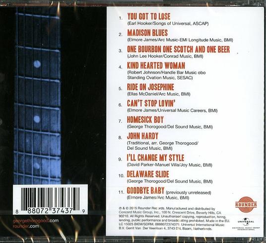 George Thorogood and the Delaware Destroyers - CD Audio di George Thorogood & the Destroyers - 2