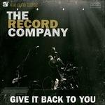 Give it Back to You - CD Audio di Record Company