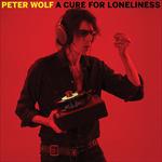 A Cure for Loneliness (Digipack) - CD Audio di Peter Wolf