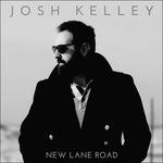 New Lane Road - CD Audio di Josh Kelley