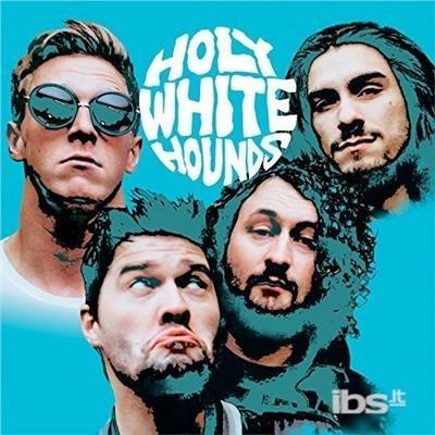 Sparkle Sparkle - Vinile LP di Holy White Hounds