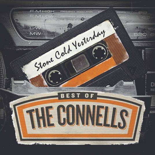 Stone Cold Yesterday. The Best of the Connells - CD Audio di Connells
