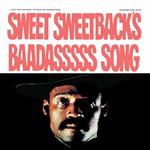 Sweet Sweetback's Baadasssss Song