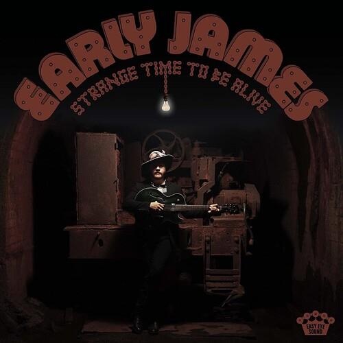 Strange Time To Be Alive - CD Audio di Early James