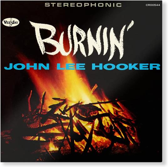 Burnin (60th Anniversary) - Vinile LP di John Lee Hooker