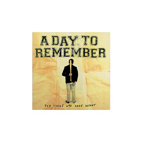 For Those Who Have Heart - Vinile LP di A Day to Remember