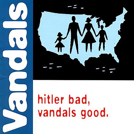 Hitler Bad, Vandals Good (Coloured Vinyl) - Vinile LP di Vandals