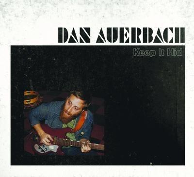 Keep It Hid - Vinile LP di Dan Auerbach