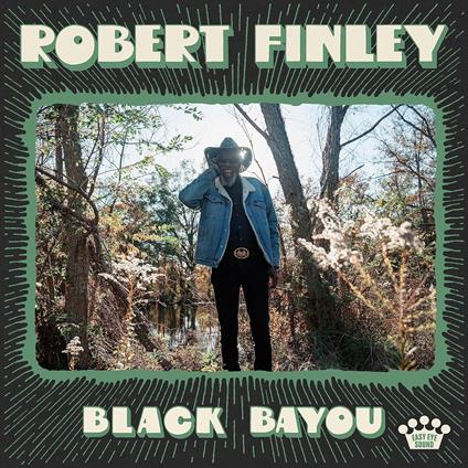 Black Bayou - Vinile LP di Robert Finley