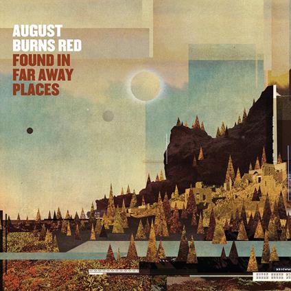 Found In Far Away Places - Vinile LP di August Burns Red