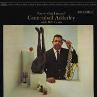 Vinile Know What I Mean? Julian Cannonball Adderley Bill Evans