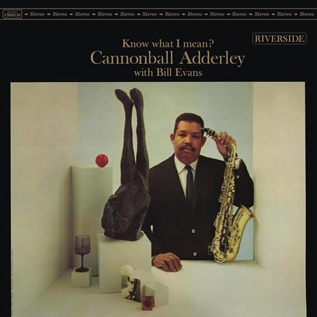 Know What I Mean? - Vinile LP di Julian Cannonball Adderley,Bill Evans