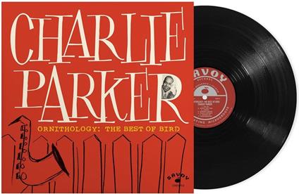 Ornithology. The Best Of Bird - Vinile LP di Charlie Parker