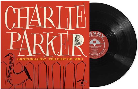 Ornithology. The Best Of Bird - Vinile LP di Charlie Parker